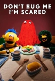 Don't Hug Me I'm Scared (2022)